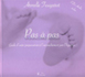 Pas à pas. Guide d'auto-préparation à l'accouchement par l'hypnose. TOUYAROT Armelle