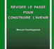 Hypnose: Réviser le passé pour construire l'avenir. Manuel d'autohypnose. ROBLES Theresa