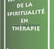Thérapie Brève: Les chemins de la spiritualité en thérapie. O'Hanlon Bill