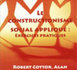Le constructionisme social appliqué : exercices pratiques. R. COTTOR