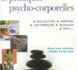 Guide des pratiques psycho-corporelles. Hypnose, Thérapies Brèves et thérapies psycho-corporelles. Paris