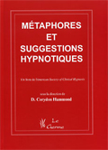 Manuel des métaphores et suggestions hypnotiques. Hammond Corydon, MD