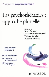 Les psychothérapies : approche plurielle Les psychothérapies : approche plurielle