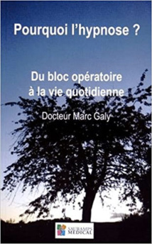 Ouvrages et écrits du Dr Marc Galy, anesthésiste.