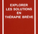 https://www.hypnose-ericksonienne-paris.fr/Explorer-les-solutions-en-therapie-breve-DE-SHAZER-S_a91.html