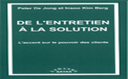 De l'entretien à la solution. L'accent sur le pouvoir des clients. DE JONG P., BERG I. K. De l'entretien à la solution. L'accent sur le pouvoir des clients. DE JONG P., BERG I. K.