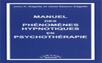 Manuel des phénomènes hypnotiques en psychothérapie. EDGETTE J. H. et J. S. Manuel des phénomènes hypnotiques en psychothérapie. EDGETTE J. H. et J. S.