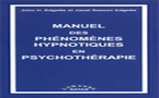 Manuel des phénomènes hypnotiques en psychothérapie. EDGETTE J. H. et J. S.