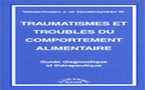 Traumatismes et troubles du comportement alimentaire. Guide diagnostique et thérapeutique. VANDERLINDEN J., VANDEREYCKEN W. Traumatismes et troubles du comportement alimentaire. Guide diagnostique et thérapeutique. VANDERLINDEN J., VANDEREYCKEN W.