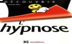 Livre hypnose ericksonienne: Découvrir l’hypnose. Antoine Bioy