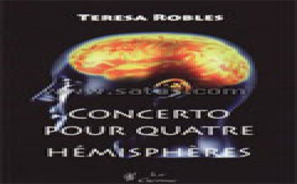 Concerto pour quatre hémisphères. Robles Teresa. Livre d'Hypnose Ericksonienne