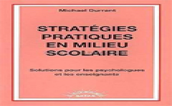 Stratégies pratiques en milieu scolaire. Solutions pour les psychologues et les enseignants. DURRANT M.