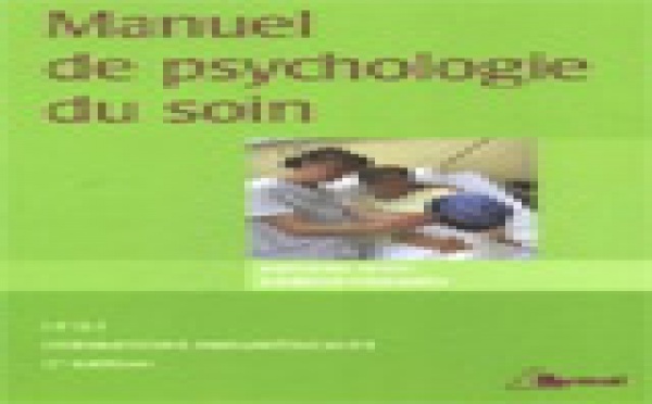 Livre Psychologie, Psychothérapie: Manuel de psychologie du soin. Antoine Bioy